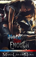 Cover: More Than Enough (Borderline Freaks MC, #2) - MariaLisa deMora
