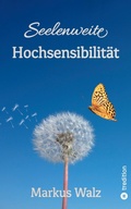 Cover: Seelenweite Hochsensibilit&auml;t - tredition GmbH