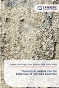 Cover: Theoretical Insights into the Behaviour of Recycled Concrete - LAP Lambert Academic Publishing
