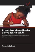 Cover: Przeno&iquest;ny abecad&iquest;owiec afryka&iquest;skich szk&oacute;&iquest; - Wydawnictwo Nasza Wiedza