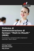 Cover: Sistema di somministrazione di farmaci "Melt-In-Mouth" (MIM) - Edizioni Sapienza