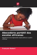 Cover: Abeced&aacute;rio port&aacute;til das escolas africanas - Edi&ccedil;&otilde;es Nosso Conhecimento