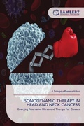 Cover: SONODYNAMIC THERAPY IN HEAD AND NECK CANCERS - LAP Lambert Academic Publishing