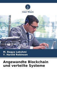 Enlarge image Cover: Angewandte Blockchain und verteilte Systeme - Verlag Unser Wissen