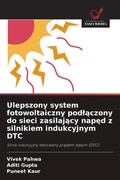 Cover: Ulepszony system fotowoltaiczny pod&iquest;&iquest;czony do sieci zasilaj&iquest;cy nap&iquest;d z silnikiem indukcyjnym DTC - Wydawnictwo Nasza Wiedza