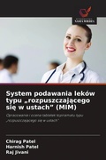 Cover: System podawania lek&oacute;w typu "rozpuszczaj&iquest;cego si&iquest; w ustach" (MIM) - Wydawnictwo Nasza Wiedza
