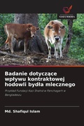 Cover: Badanie dotycz&iquest;ce wp&iquest;ywu kontraktowej hodowli byd&iquest;a mlecznego - Wydawnictwo Nasza Wiedza