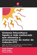 Cover: Sistema fotovoltaico ligado &agrave; rede melhorado que alimenta o acionamento do motor de indu&ccedil;&atilde;o DTC - Edi&ccedil;&otilde;es Nosso Conhecimento