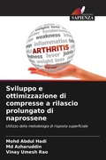 Cover: Sviluppo e ottimizzazione di compresse a rilascio prolungato di naprossene - Edizioni Sapienza