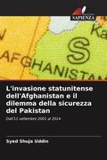 Cover: L'invasione statunitense dell'Afghanistan e il dilemma della sicurezza del Pakistan - Edizioni Sapienza