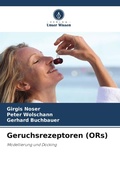 Cover: Geruchsrezeptoren (ORs) - Verlag Unser Wissen