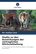 Cover: Studie zu den Auswirkungen der vertraglichen Milchviehhaltung - Verlag Unser Wissen