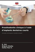 Cover: Prosthodontie clinique &agrave; l'aide d'implants dentaires courts - Editions Notre Savoir