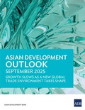 Cover: Asian Development Outlook September 2025: Growth Slows as a New Global Trade Environment Takes Shape - Asian Development Bank