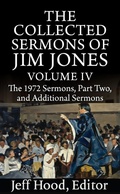 Cover: The Collected Sermons of Jim Jones - New Theology School Press