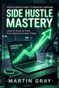 Cover: Side Hustle Mastery - Felipe Chavarro