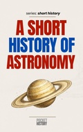 Cover: A Short History of Astronomy - Pocket History