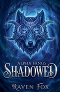 Cover: Shadowed - Alpha Fangs