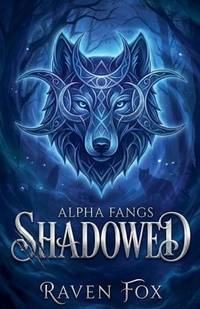 Enlarge image Cover: Shadowed - Alpha Fangs