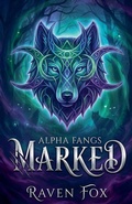 Cover: Marked - Alpha Fangs