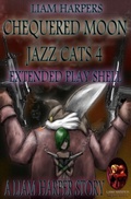 Cover: Chequered Moon Jazz Cats 4: Extended Play Shell. - Liam Harper