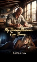 Cover: My Dearest Marianne, From Thomas... - Advise the Heart