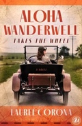 Cover: Aloha Wanderwell Takes the Wheel - Sibylline Digital First