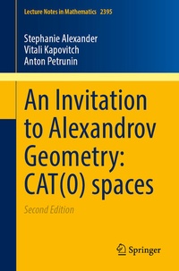 Enlarge image Cover: An Invitation to Alexandrov Geometry: CAT(0) Spaces - Springer