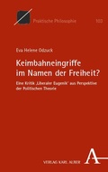 Cover: Keimbahneingriffe im Namen der Freiheit? - Karl Alber Verlag