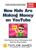 Cover: How Kids Are Making Money on YouTube: - epubli