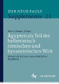 Cover: &Auml;gypten als Teil der hellenistisch-r&ouml;mischen und byzantinischen Welt - J.B. Metzler