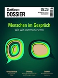 Cover: Spektrum Dossier 2/2026 Menschen im Gespr&auml;ch - Spektrum der Wissenschaft