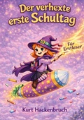 Cover: Der verhexte erste Schultag - BoD - Books on Demand
