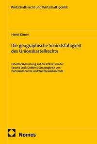 Enlarge image Cover: Die geographische Schiedsfähigkeit des Unionskartellrechts - Nomos