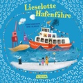 Cover: Lieselotte Hafenf&auml;hre - Atrium Kinderbuch