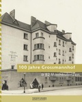 Cover: 100 Jahre Grossmannhof - Theodor Kramer Gesellschaft