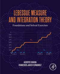 Enlarge image Cover: Lebesgue Measure and Integration Theory - Elsevier