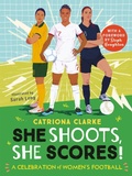 Cover: She Shoots, She Scores! - Pan Macmillan