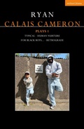 Cover: Ryan Calais Cameron Plays 1 - Methuen Drama