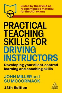 Enlarge image Cover: Practical Teaching Skills for Driving Instructors - Kogan Page Ltd