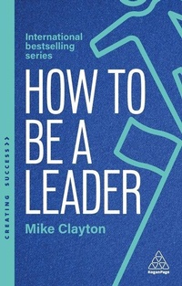 Enlarge image Cover: How to Be a Leader - Kogan Page Ltd
