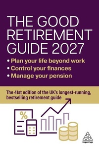 Enlarge image Cover: The Good Retirement Guide 2027 - Kogan Page Ltd