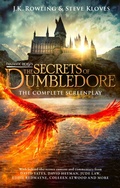 Cover: Fantastic Beasts: The Secrets of Dumbledore - The Complete Screenplay - Sphere