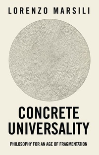 Enlarge image Cover: Concrete Universality - Polity Press