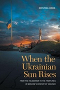 Cover: When the Ukrainian Sun Rises - Georgetown University Press
