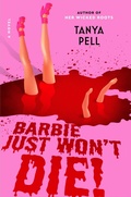 Cover: Barbie Just Won't Die! - Simon + Schuster LLC