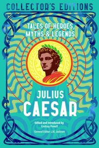 Enlarge image Cover: Julius Caesar - Flame Tree Collector's Editions