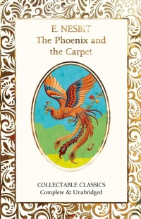 Enlarge image Cover: The Phoenix and the Carpet - Flame Tree Publishing