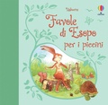 Cover: Favole di Esopo per i piccini - Racconti per i piccini;Usborne
