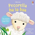 Cover: Pecorella ha la bua - Libri tattili. Chi ha la bua?;Usborne
